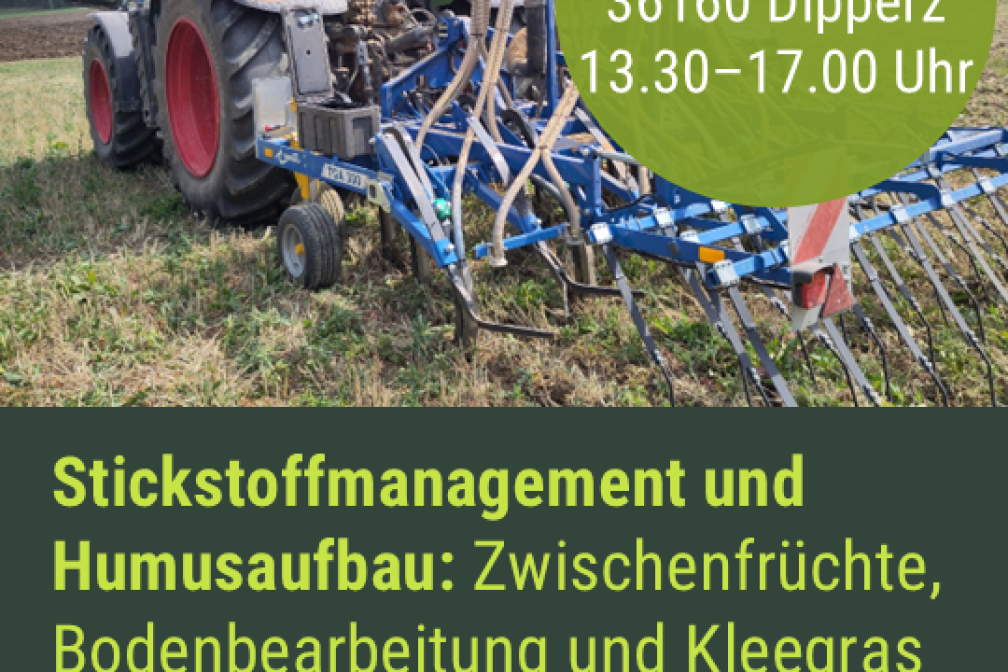 Feldtag Stickstoffmanagement und Humusaufbau Gut LindenGut