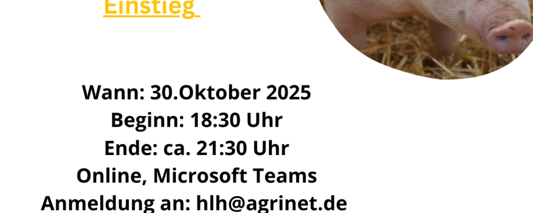 Online-Termin "Steigendes Interesse nach Mastschweinen aus Haltungsform 3 - Möglichkeiten und Einstieg"