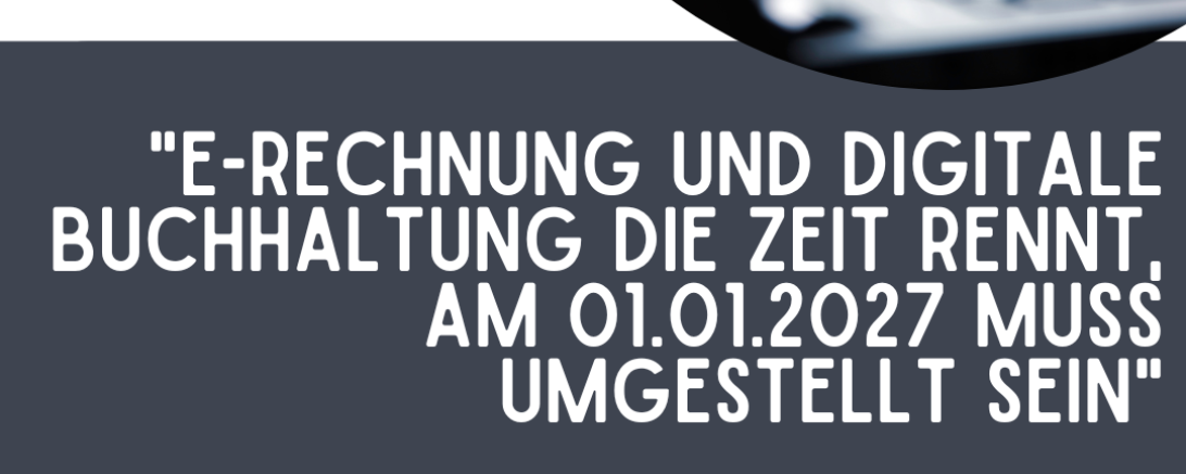 Fit for farming - "E-Rechnung und digitale Buchhaltung die Zeit rennt, am 01.01.2027 muss umgestellt sein" 