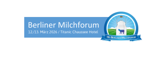 16. Berliner Milchforum am 12. und 13. März 2026
